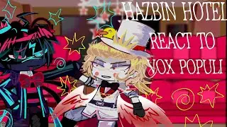 Реакция Hazbin Hotel на Vox Populi ||2X || Часть 2|| Romaisa_xd