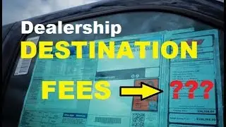 CAR DEALERSHIP DESTINATION FEES, Delivery, Prep Fees, Pre-Inspection charge? AUTO EXPERT 2025