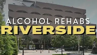 Alcohol Rehabs In Riverside