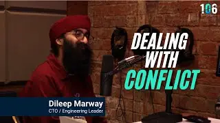 No One Teaches You This | Dealing with Conflict | Dileep Marway