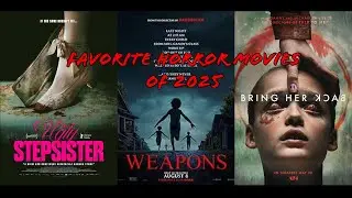 Top 10: Horror Movies of 2025