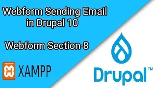 Webform Sending Email in Drupal 10-  Section 8 | Drupal Tutorial #15