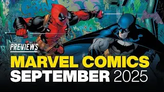 ПРЕДВАРИТЕЛЬНЫЕ ОБЗОРЫ MARVEL Comics: что НОВОГО от Marvel в сентябре 2025 года!