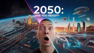 What Will the World Be Like in 2050 ?