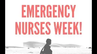 Day one of Emergency Nurses Week!