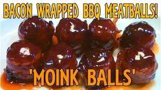BBQ Meatballs Recipe - How to make 'MOINK BALLS'!!