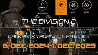 Tom Clancy's The Division 2: Arm Patches & Backpack Trophies LIST (6/Dec/2024 - 1/Dec/2025)