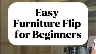 Easy furniture flip for beginners part 1