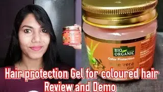 Indus valley Bio Organic coloured hair protection Gel Review and Demo|Rosie Mishra