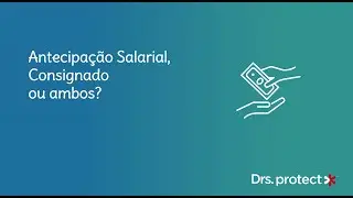 Adiantamento de Salário, Consignado ou ambos?