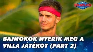 Bajnokok nyerik meg a villa játékot! (PART 2)