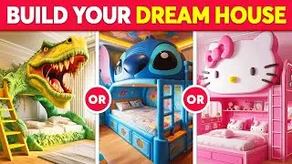 Would You Rather...? Build Your Dream House 🏠🌈💞 Bee Quiz