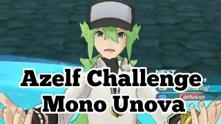 【Mono Unova】Azelf's Challenge: Part 3 || Pokemon Masters EX