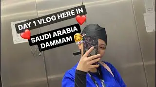 KSA VLOG DAY 1 | NURSE SHAINE IN SAUDI 🇸🇦 #Ksanurse #vlog #kunars