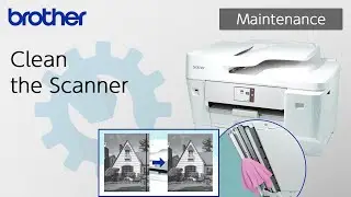 Clean the Scanner [Brother Global Support]