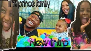 The Prince Family - New Intro