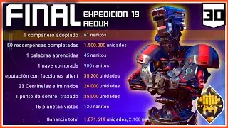 🔥 FINAL EXPEDICION 19 REDUX | - NO MAN'S SKY GAMEPLAY 2025 EP 30