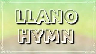 Llano Elementary School Hymn