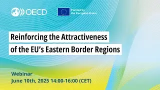 Restoring the Attractiveness of EU Eastern Border Regions_Webinar