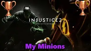 Injustice 2- My Minions Trophy/Achievement