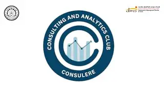 Introducing Consulere | Consulting & Analytics Club, DMS IIT Delhi