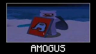 MINECRAFT IS SUS    AMOGUSmeme