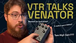 VTR Tech Support -  Tirando dúvidas sobre o Venator Distortion