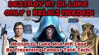 SWGOH - How To Counter GL Luke Guide - DESTROY JML With Darth Revan! - PREVENT WAT TAMBOR TECH!
