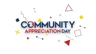 Community Appreciation Day Video 2022