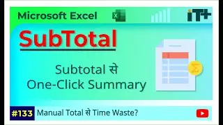 How to Use Subtotal in Excel | Summarize Data Easily