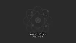 Machineries of Heaven - Reaktora