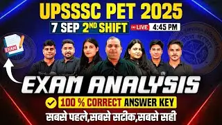 UPSSSC PET EXAM ANALYSIS 2025 | UP PET 7 SEP SHIFT-2 ANSWER KEY | UPSSSC PET PAPER SOLUTION