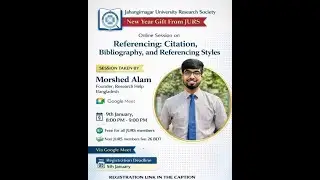 Referencing: Citation, Bibliography & Referencing Styles | Morshed Alam | JURS