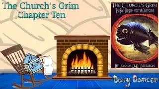 The Church's Grim. Book One. Chapter Ten. 