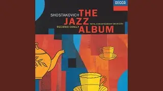 Shostakovich: Jazz Suite No. 2: I. March