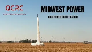 Midwest Power 2022 | High Power Rocket Launch