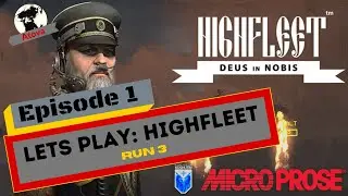 Lets Play Highfleet R3:E1 (A Strong Start)