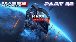 Mass Effect 3 Legendary Edition: Part 32 - Fuel Depot!