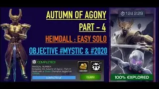 MCOC : Autumn of agony, part-4 , #Mystic & #2020 objective , Heimdall easy solo