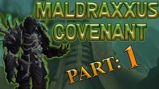 Necrolord Covenant Campaign Part 1 - Shadowlands Beta [Lore]