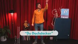 Du Dachdecker! - Theaterübung der Woche