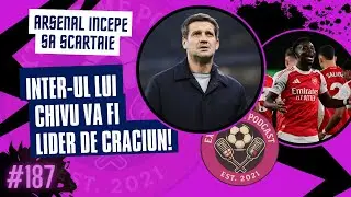 Inter-ul lui Chivu va fi lider de Craciun in Serie A! [Extra Time Podcast #187]