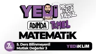 Yedi Adımda Temel Matematik (Tyt-Kpss-Ales-Dgs) 7. Adım 5. Ders Bilinmeyenli Mutlak Değerler 3