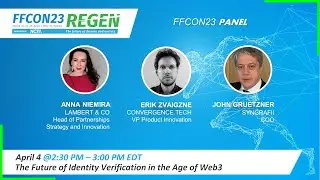 FFCON23:  The Future of Identity Verification in the Age of Web3