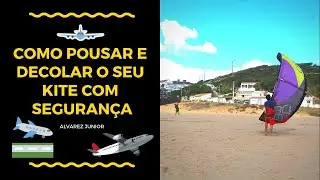 Pouso e Decolagem  - A posição do Kite na Janela de vento