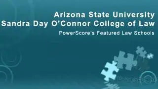 Arizona State University Sandra Day O'Connor College of Law
