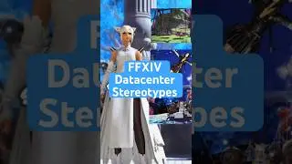 FFXIV Datacenter Stereotypes #ff14 #ffxivlore #finalfantasy #ffxivmemes