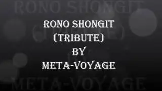 Rono Shongit (Live Tribute) By Meta-Voyage