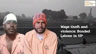 Caught in the debt trap: How a bonded labourer blew the whistle on his employer