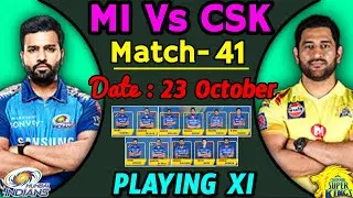 IPL 2020 - 41st Match | Mumbai Vs Chennai | Chennai Super Kings Playing 11 | MI Vs CSK IPL 2020